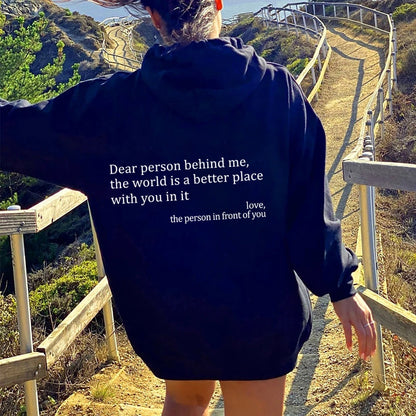 Sudadera con capucha Loom & Soul «Dear Person Behind Me» – Suéter afelpado estampado para mujer con bolsillo canguro y cordón ajustable en la capucha (unisex, varios colores)