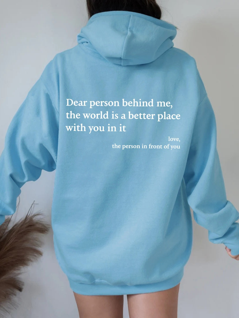 Sudadera con capucha Loom & Soul «Dear Person Behind Me» – Suéter afelpado estampado para mujer con bolsillo canguro y cordón ajustable en la capucha (unisex, varios colores)